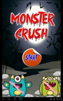 Monster Crush Plakat