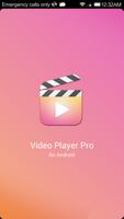 Video Player Pro پوسٹر