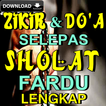Dzikir Dan Doa Setelah Sholat Fardhu Lengkap