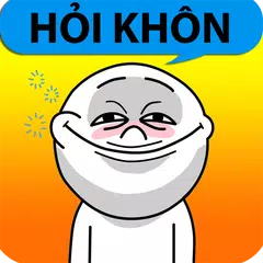 Descargar APK de Hỏi Ngu - Hoi Troll - Hỏi Tí - Đố vui hại não