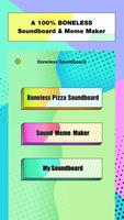 Boneless Pizza Soundboard & Meme Maker Affiche