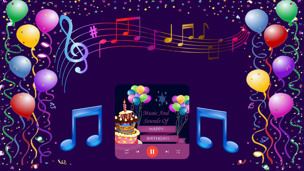 Happy Birthday Music Happy Music Sounds For Android Apk Download