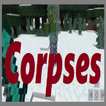 Corpses Mod for Minecraft PE