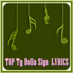 TOP Ty Dolla Sign  LYRICS