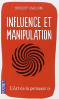 Influence et manipulation Plakat