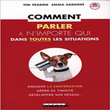Comment parler à n'importe qui