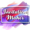 ”Invitation Maker