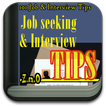 Job seeking & Interview Tips