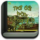 Trái đất tròn k gì là k thể APK