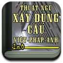 Thuật ngữ xây dựng Cầu V-P-A APK
