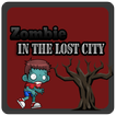 Zombie in The Lost City