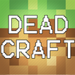 Deadcraft: Zombie Survival