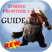 New Guide for Zombie Frontier3