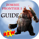 New Guide for Zombie Frontier3 icône