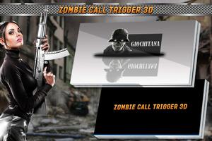 Zombie Call Trigger 3D Affiche