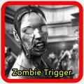 Guide Zombie Trigger