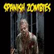 Spanish Zombies