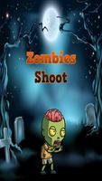 Zombies Shoot - Free Game โปสเตอร์