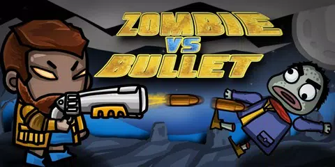 download Zombie vs Bullet APK