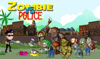 Zombie VS Police Poster