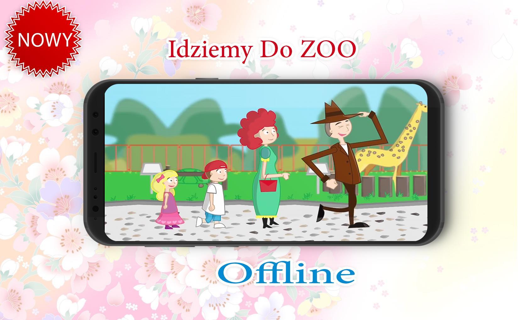 Piosenka Idziemy Do Zoo Tekst Скачать Idziemy Do ZOO-offline APK для Android