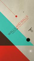 Walls and Balls Affiche