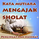 APK Kata Mutiara Bijak Untuk Mengajak Sholat