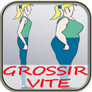 Grossir vite et Prendre du poids aplikacja
