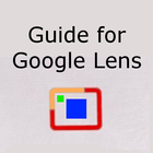Brief Guide for google Lenses icône