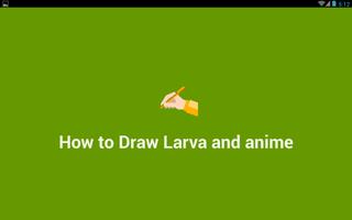 How to Draw Larva and Anime penulis hantaran