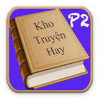 Kho Truyện Hay Phan 2 ไอคอน