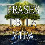 Frases de la Vida