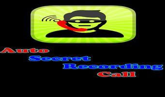 Auto Secret Recording Calls Plakat