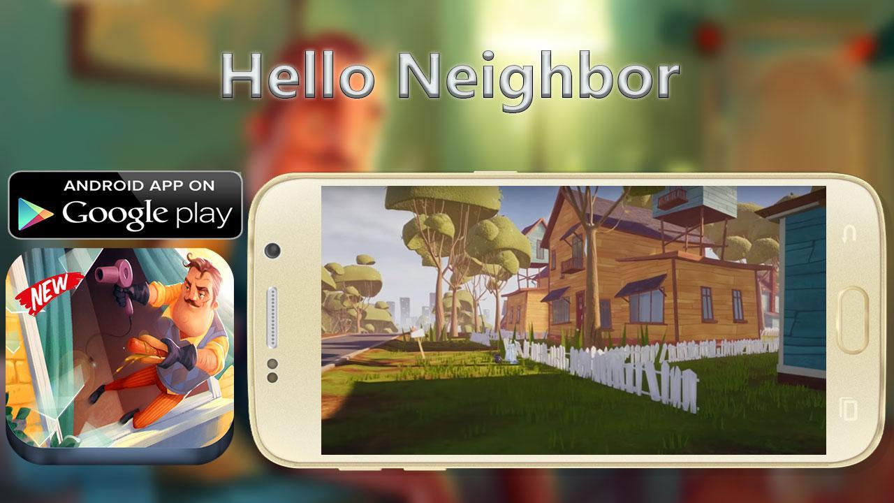 Варианты hello. Hello Neighbor Android. Hello Neighbor на андроид билд 274.