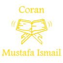 Quran Mustafa Ismail Complet en Hafs an Asim APK