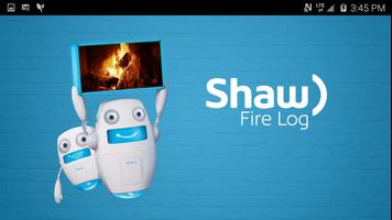 Shaw Fire Log Affiche