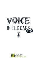 Voice in the Dark Affiche