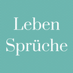 Leben Sprüche