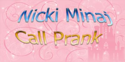 Nicki Minaj  Call Prank-poster