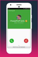 Fake Call From Powerpuf Girls capture d'écran 2