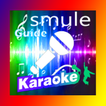 Guide For Smule Sing Karaoke