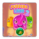 Candy Pudding Land APK