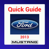 Quick Guide 2013 Ford Mustang アイコン