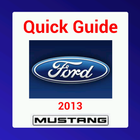 Quick Guide 2013 Ford Mustang آئیکن