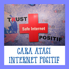 CARA ATASI INTERNET POSITIF icono