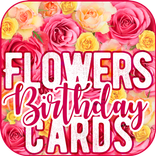 Flowers Birthday Cards