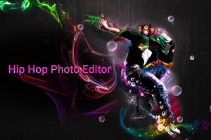 Hip-hop Photo Editor پوسٹر