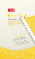 Bee Talk : Talking with Bee Poster