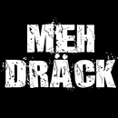 Meh Dräck APK