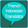 French Indonesian Translator